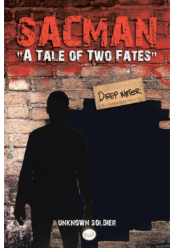 Sacman "A Tale of Two Fates"