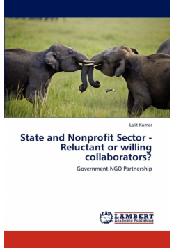 State and Nonprofit Sector - Reluctant or Willing Collaborators?