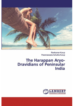 The Harappan Aryo-Dravidians of Peninsular India