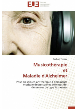 Musicothérapie et maladie d'alzheimer