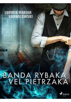 Banda Rybaka vel Pietrzaka