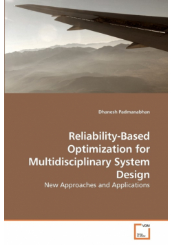 Reliability-Based Optimization for             Multidisciplinary System Design