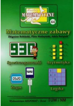 Miniatury matematyczne 44 Matematyczne zabawy