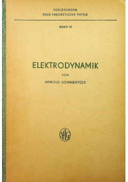 Elektodynamik von Arnold Sommerfeld