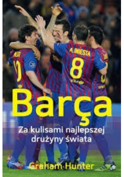 Barca : za kulisami najlepszej drużyny świata