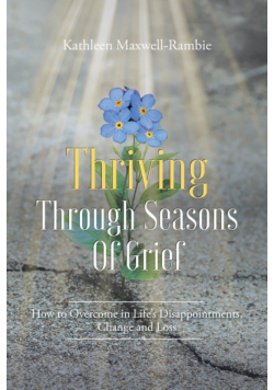 Thriving Through Seasons of Grief