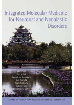 Integrated Molecular Medicine for Neuronal and Neoplastic Disorders, Volume 1086