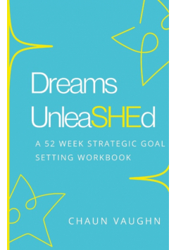 Dreams Unleashed Workbook
