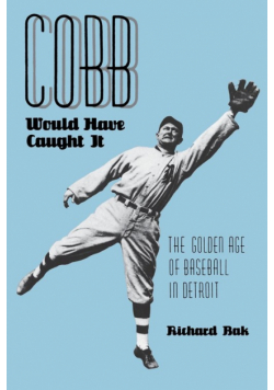 Cobb Would Have Caught It