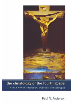 The Christology of the Fourth Gospel