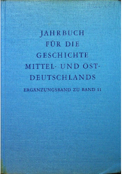 Jahrbuch fur die geschichte mittel und Ost - Deutchslands
