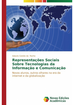 Representações Sociais Sobre Tecnologias da Informação e Comunicação