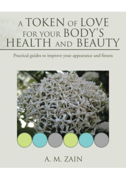A Token of Love for Your Body's Health and Beauty