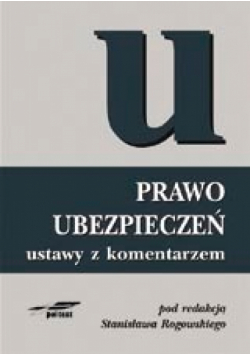 Prawo ubezpieczeń Ustawy z komentarzem