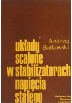 Układy scalone w stabilizatorach napięcia stałego