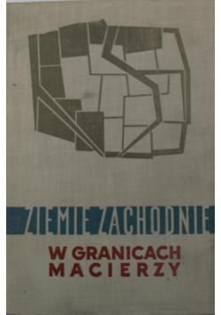 Ziemie zachodnie w granicach macierzy