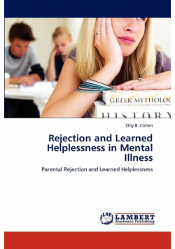 Rejection and Learned Helplessness in Mental Illness