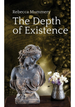 The Depth of Existence