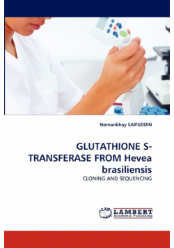 GLUTATHIONE S-TRANSFERASE FROM Hevea brasiliensis