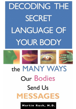 Decoding the Secret Language of Your Body