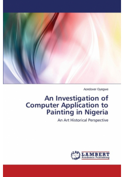 An Investigation of Computer Application to Painting in Nigeria