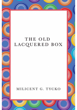 The Old Lacquered Box