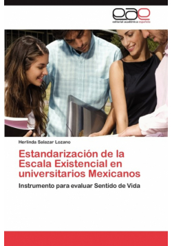 Estandarización de la Escala Existencial en universitarios Mexicanos