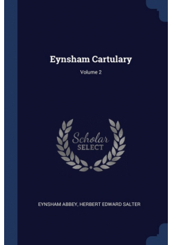 Eynsham Cartulary; Volume 2