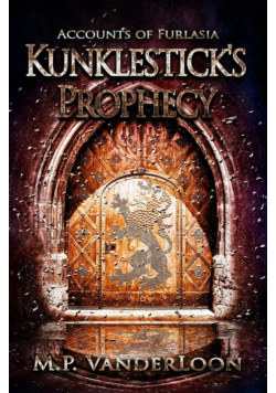 Kunklestick's Prophecy