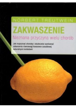Zakwaszenie. Nieznana przyczyna wielu chorób