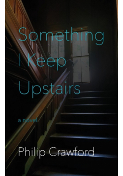 Something I Keep Upstairs