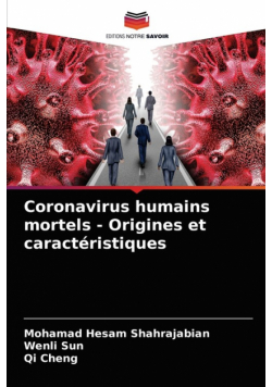 Coronavirus humains mortels - Origines et caractéristiques