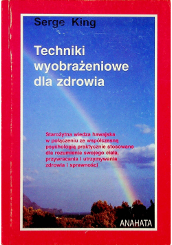 Techniki wyobrażeniowe dla zdrowia