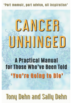 Cancer Unhinged