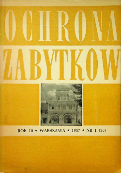Ochrona zabytków rok 10 nr 36
