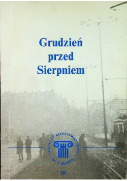 Grudzień przed Sierpniem