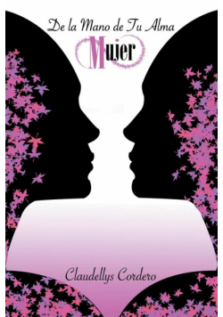 De la mano de tu alma Mujer