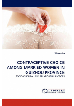 Contraceptive Choice Among Married Women In Guizhou Province