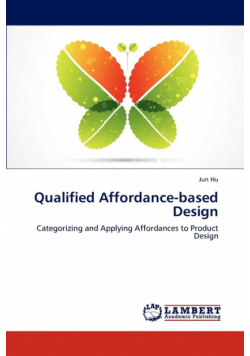 Qualified Affordance-based Design