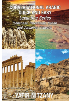 Conversational Arabic Quick and Easy - LEVANTINE ARABIC BOXSET 1-4