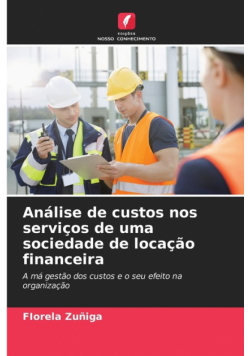 Análise de custos nos serviços de uma sociedade de locação financeira