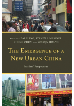 The Emergence of a New Urban China