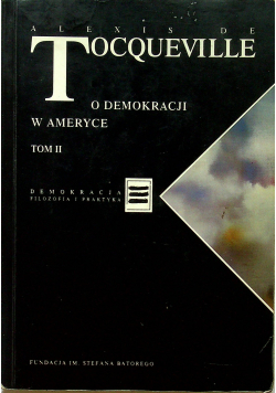 O demokracji w Ameryce Tom II