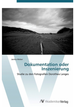 Dokumentation oder Inszenierung