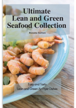 Ultimate Lean and Green Seafood Collection