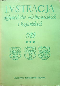 Lustracja województw wielkopolskich i kujawskich 1789