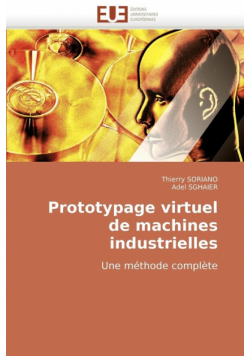 Prototypage virtuel de machines industrielles