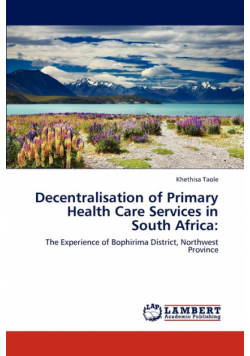 Decentralisation of Primary Health Care Services in South Africa