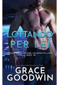 Lottando per lei
