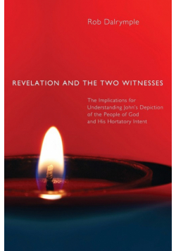 Revelation and the Two Witnesses